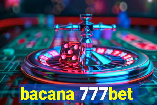 bacana 777bet